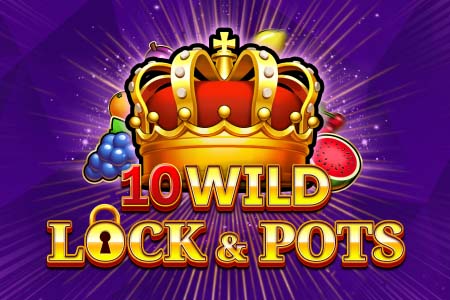 10 Locking Wilds & Pots